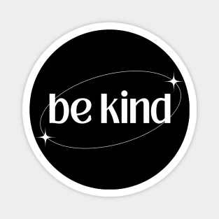 Be Kind Magnet